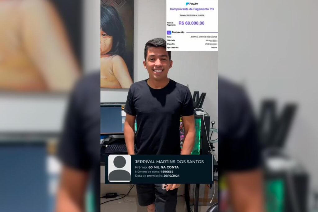JERRIVAL MARTINS DOS SANTOS foi o ganhador dos 60 mil na conta
